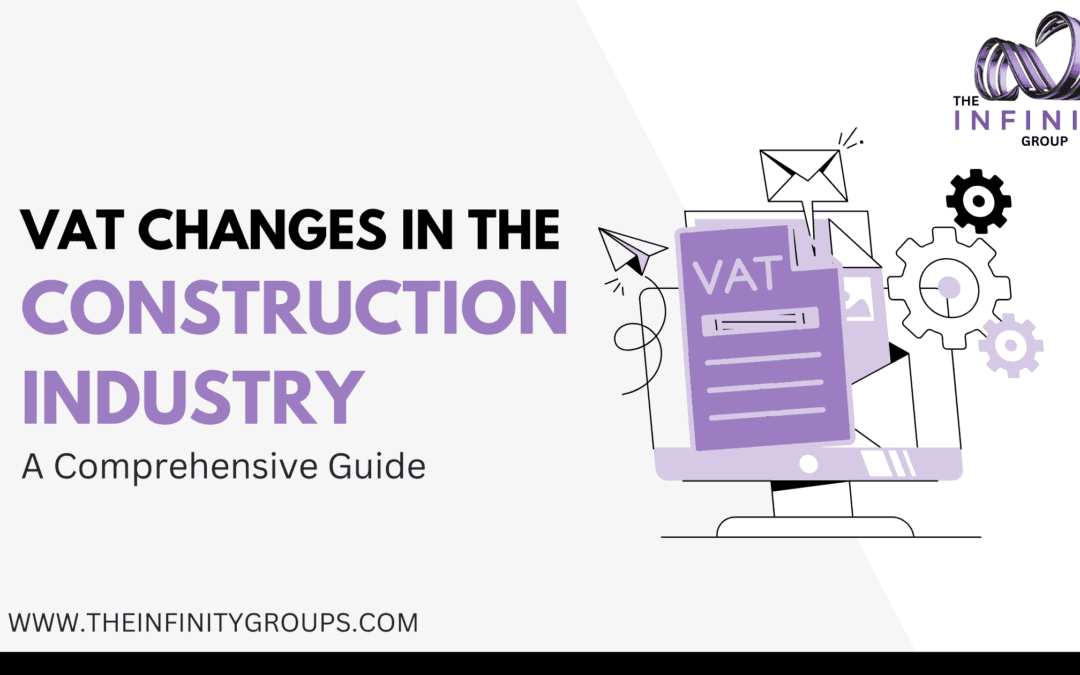 VAT Changes in the Construction Industry: A Comprehensive Guide 