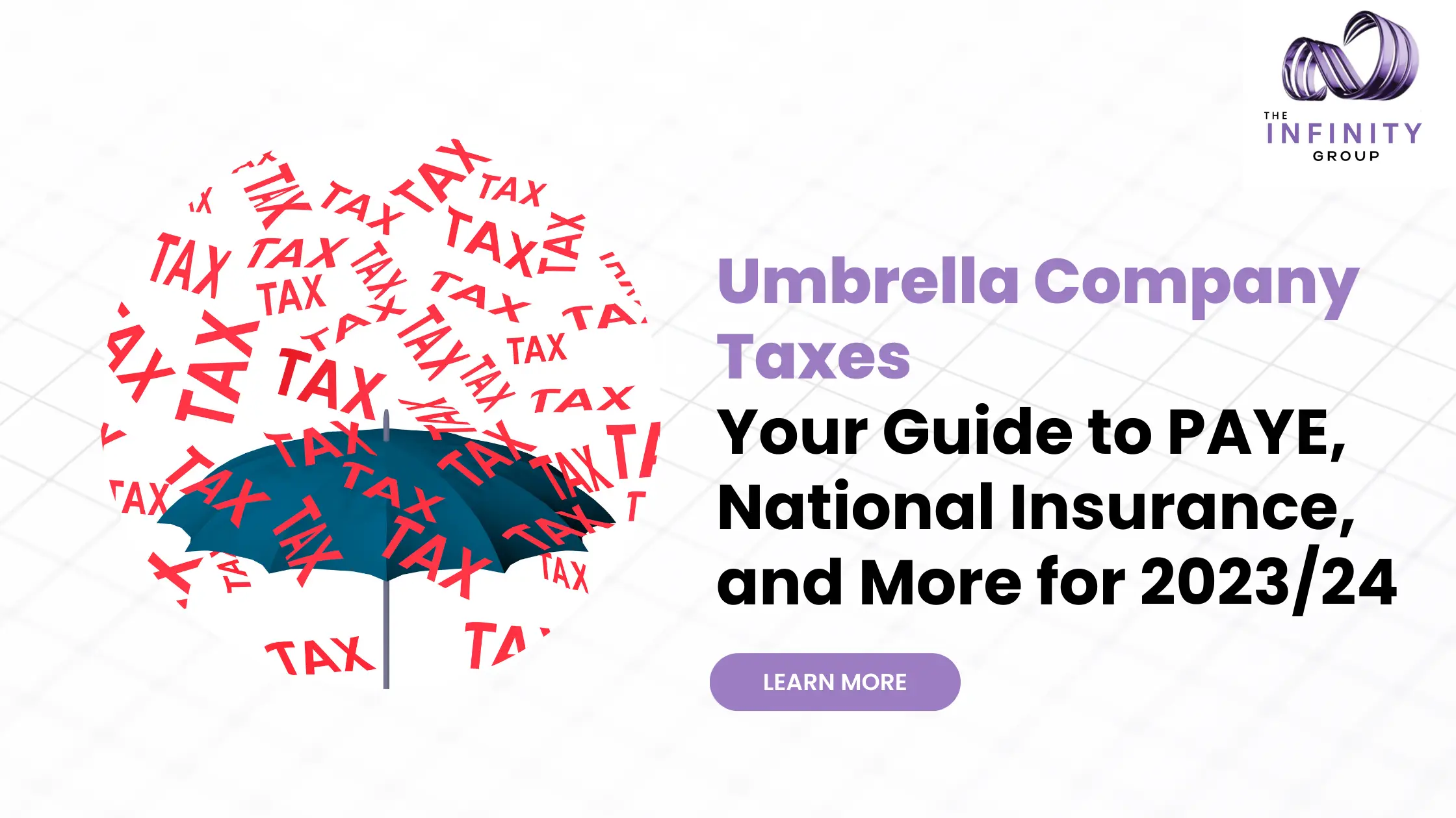 Umbrella Company Taxes: Your Guide to PAYE, National Insurance, and More for 2023/24 