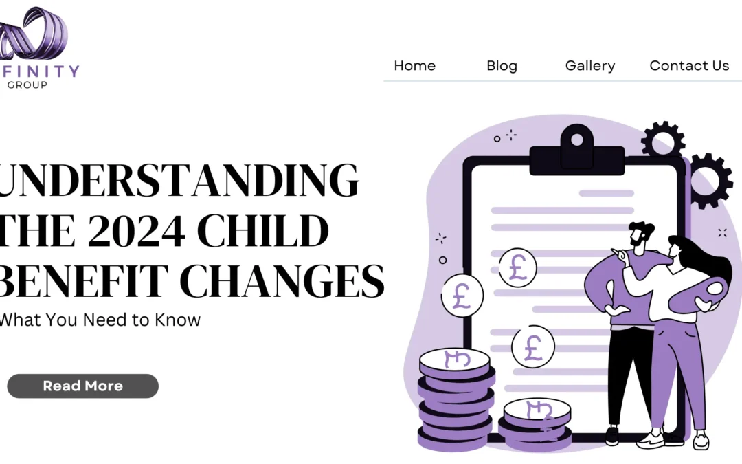 Understanding the 2024 Child Benefit Changes: What You Need to Know 