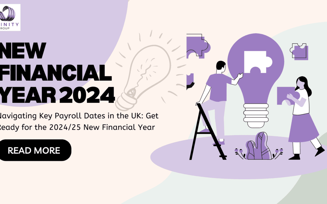Navigating Key Payroll Dates in the UK: Get Ready for the 2024/25 New Financial Year  