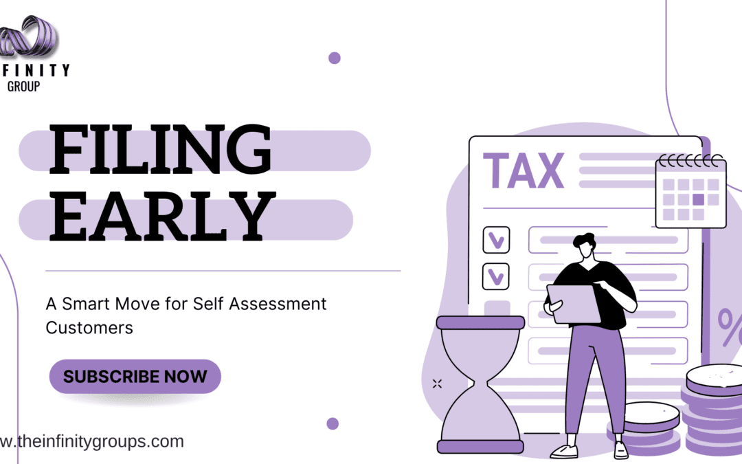 Filing Early: A Smart Move for Self-Assessment Customers 