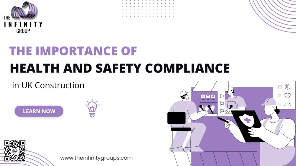 The Importance of Health and Safety Compliance in UK Construction