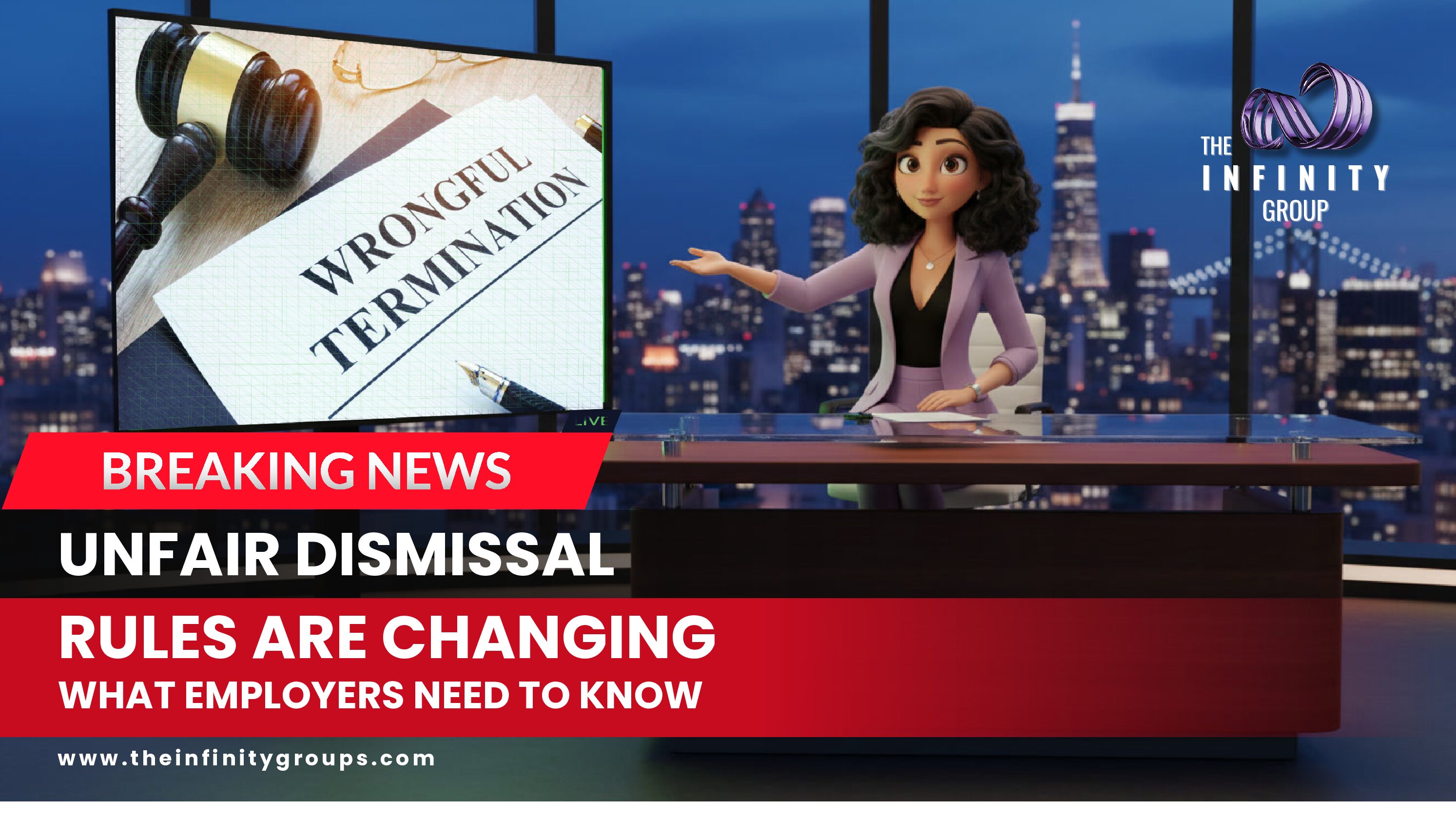 Unfair Dismissal Rules Are Changing: What Employers Need to Know