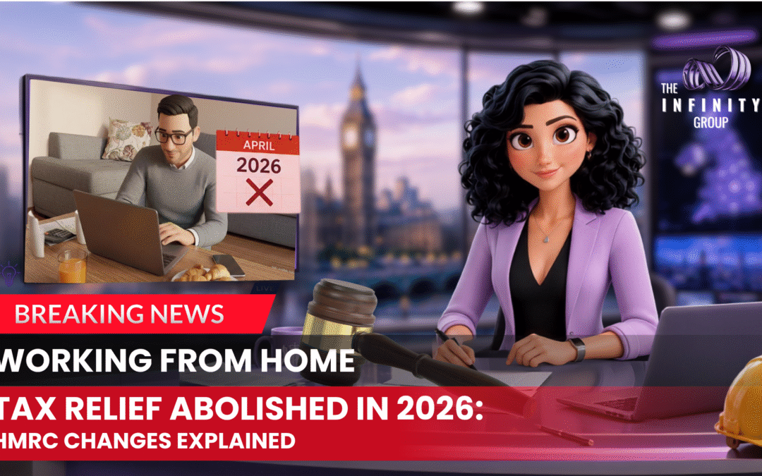 Working From Home Tax Relief Abolished in 2026: HMRC Changes Explained