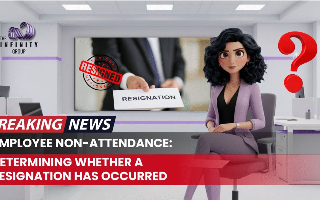 Employee Non-Attendance: Determining Whether a Resignation Has Occurred